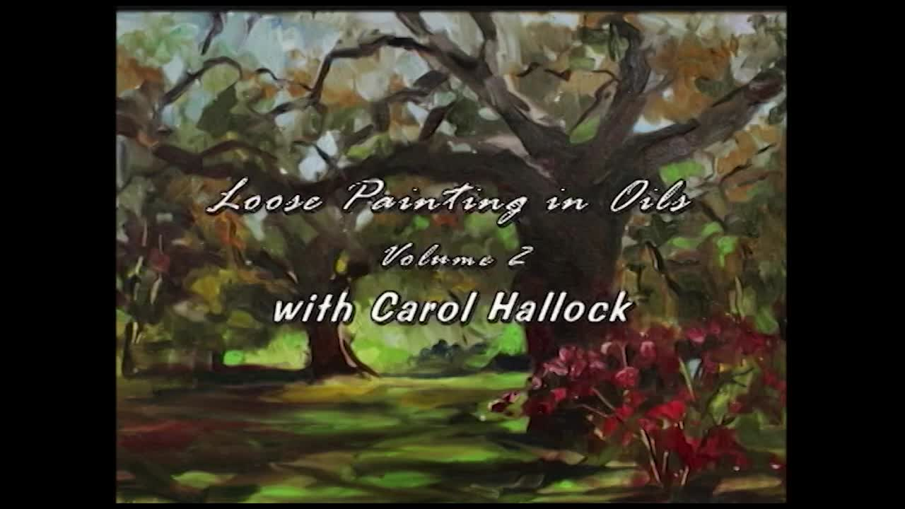 Loose Painting in Oils Volume 2